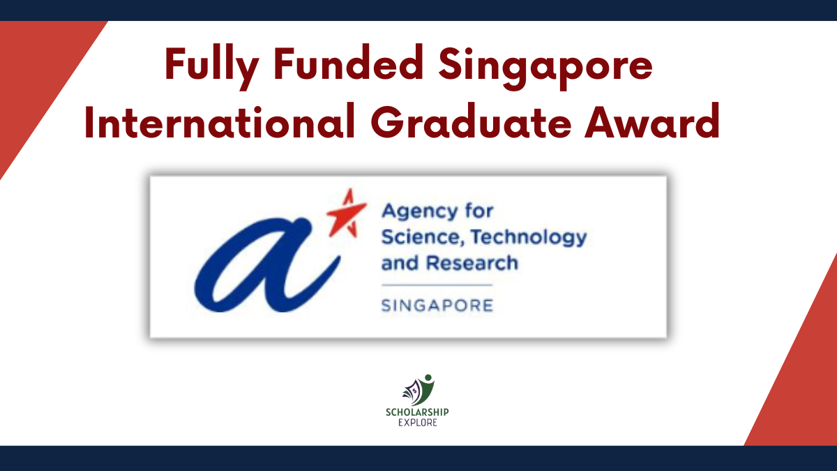 Fully Funded Singapore International Graduate Award 2026 Scholarship Fully Funded Singapore International Graduate Award 2026 Scholarship
