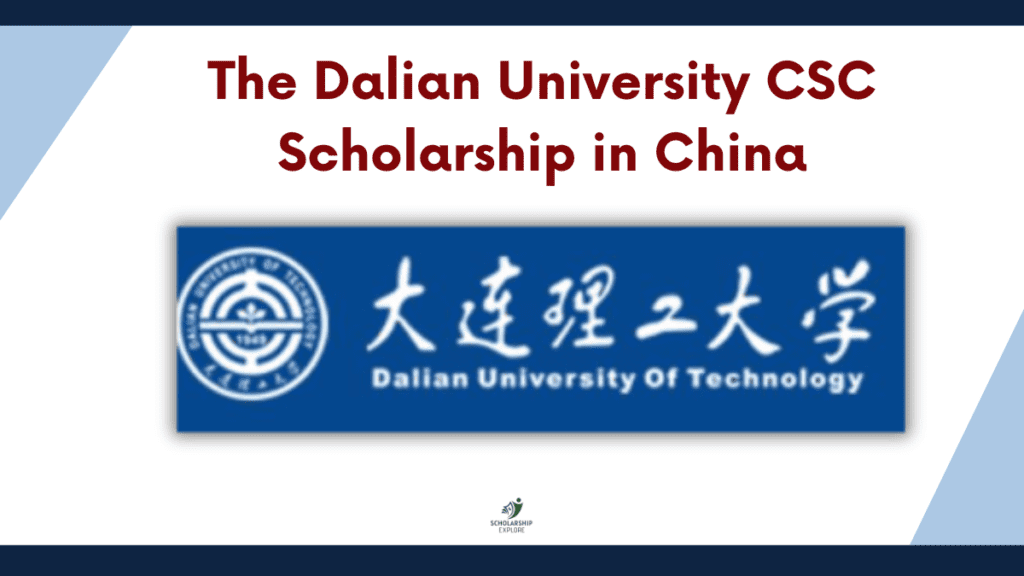 The Dalian University CSC Scholarship in China