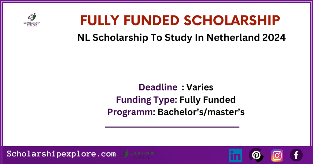 Fully Funded scholarship NL