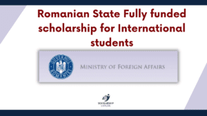Romanian State Fully funded scholarship for International students