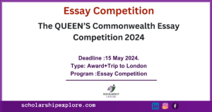 Queen’s Commonwealth Essay Competition 2024