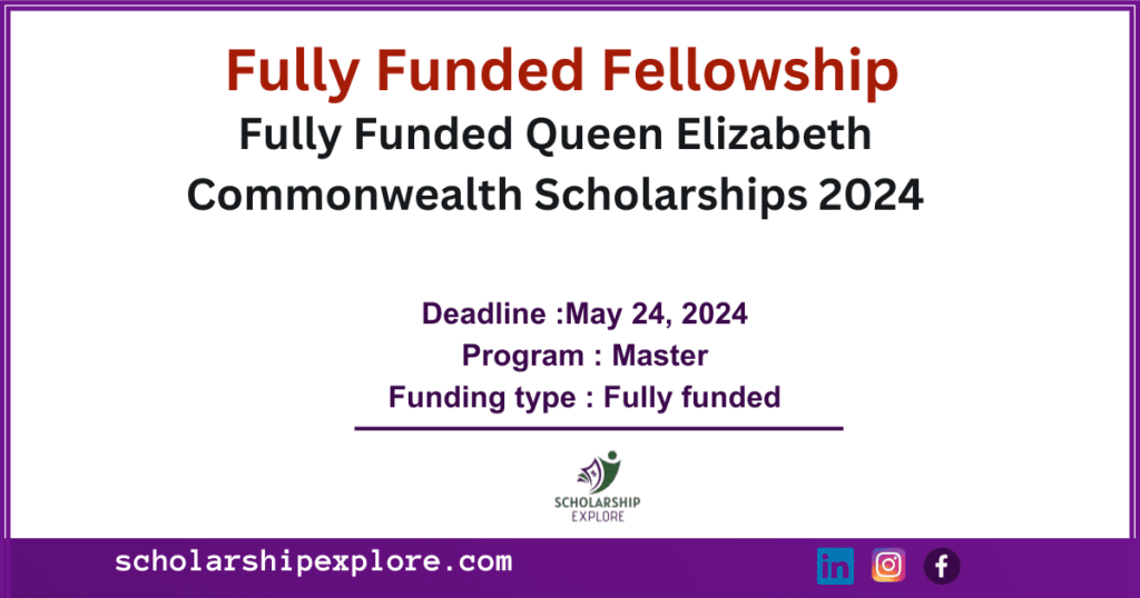 Queen Elizabeth Commonwealth Scholarship 2024