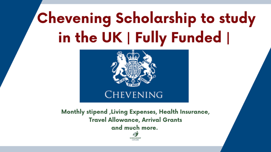 Chevening Scholarship to study in the UK Fully Funded · Scholarship