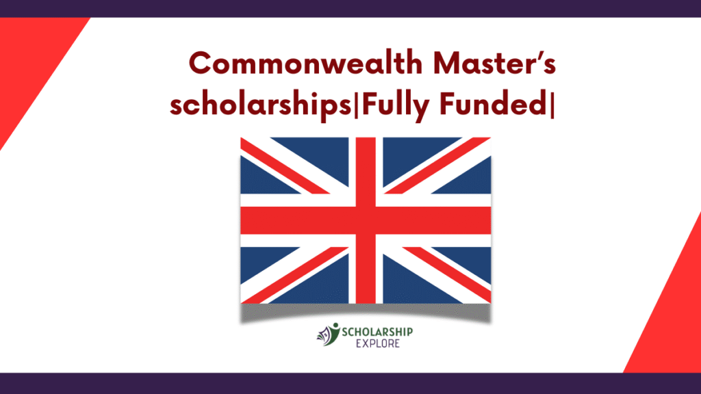 Commonwealth Master’s scholarships