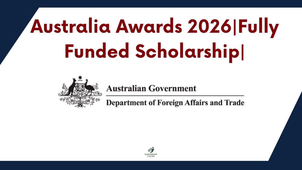 Fully Funded Australia Awards 2026 Scholarship Explore Fully Funded Australia Awards 2026 Scholarship Explore