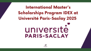 International Master's Scholarships Program IDEX at Université Paris-Saclay