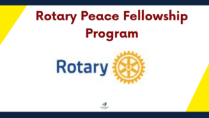 Rotary peace fellowship program