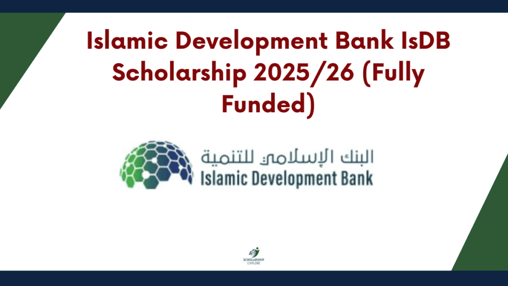 Islamic Development Bank (IsDB) Scholarship 2025