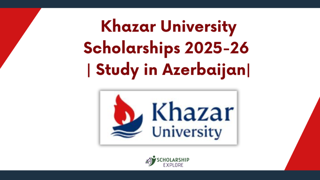 Khazar University Scholarship