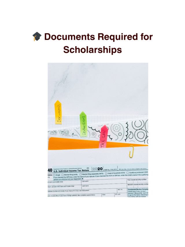 Documents Required for Scholarships: A Complete Guide