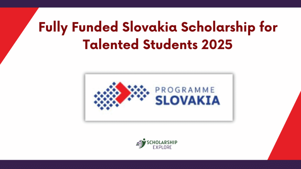 Fully funded Slovakia scholarship for Talented students